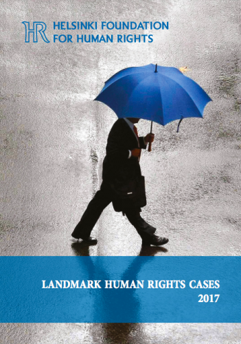 Przełomowe sprawy dotyczące praw człowieka w 2017 r.