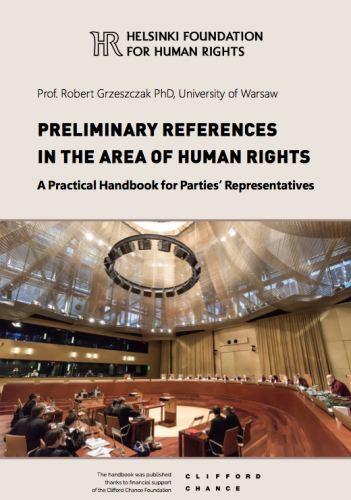 Preliminary references in the area of human rights. A practical handbook for parties’ representatives
